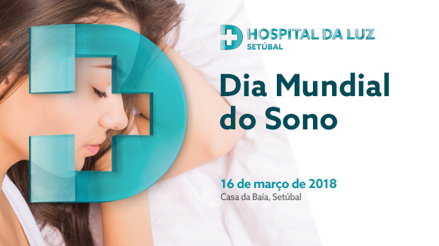 Hospital Da Luz Setubal Assinala Dia Mundial Do Sono Hospital Da Luz